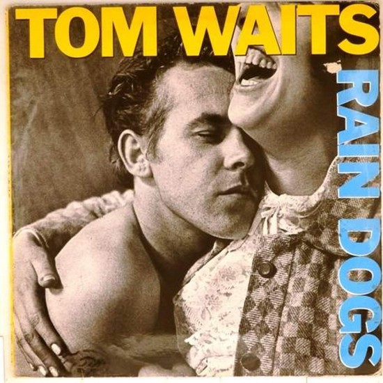 Пластинка Tom Waits Rain dogs